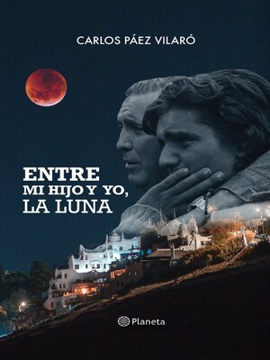 cover image of Entre mi hijo y yo, la luna